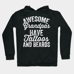 Awesome grandpas have tattoos and beards Hoodie